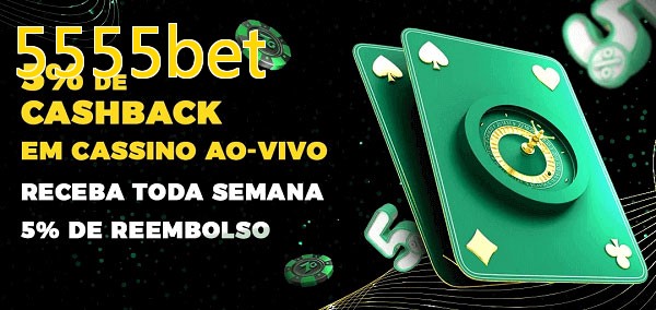 Promoções do cassino ao Vivo 5555bet